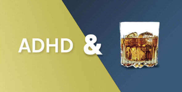 Alcohol and ADHD